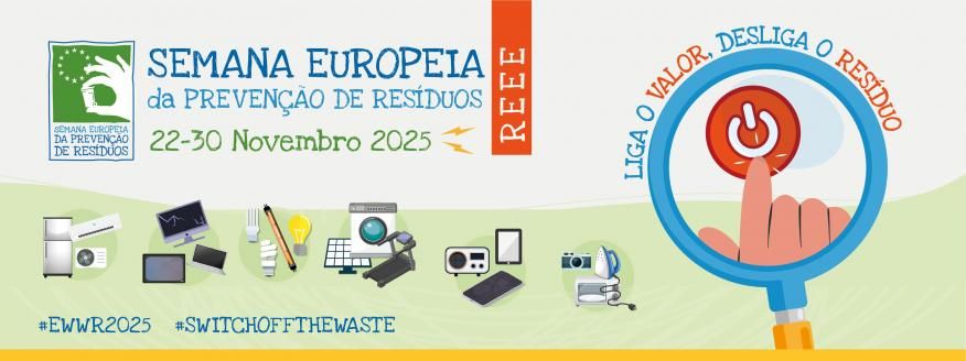 Semana Europeia da Prevenção de Resíduos - 22 a 30 de novembro