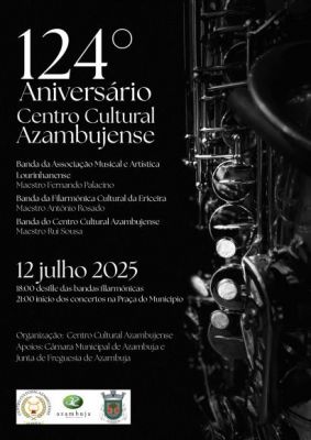 124º Aniversário Centro Cultural Azambujense 