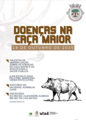 Palestra - Doenças na Caça Maior (Pátio Valverde - Azambuja)