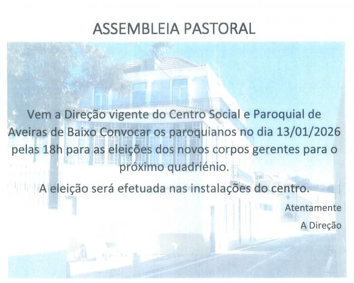 Convocat&oacute;ria Assembleia Pastoral - Centro Social e Paroquial de Aveiras de Baixo