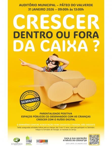 Semin&aacute;rio "Crescer dentro ou fora da caixa?" - Audit&oacute;rio Municipal, p&aacute;teo do Valverde