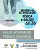 6.&ordf; Edi&ccedil;&atilde;o da Semana da Atividade F&iacute;sica e da Sa&uacute;de - 6 a 12 de abril de 2026