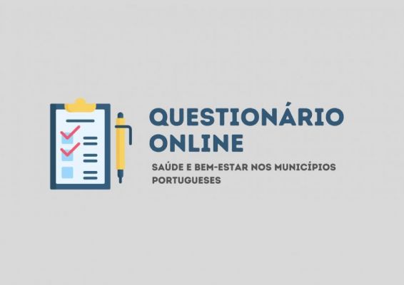 Question&aacute;rio Online: Sa&uacute;de e Bem-estar nos munic&iacute;pios portugueses