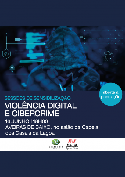 Sess&atilde;o de sensibiliza&ccedil;&atilde;o APAV - Viol&ecirc;ncia Digital e Cibercrime