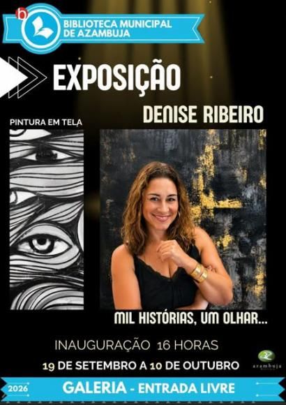 Exposi&ccedil;&atilde;o - Pintura em tela "Mil hist&oacute;rias, um olhar..." de Denise Ribeiro - Biblioteca Municipal de Azambuja