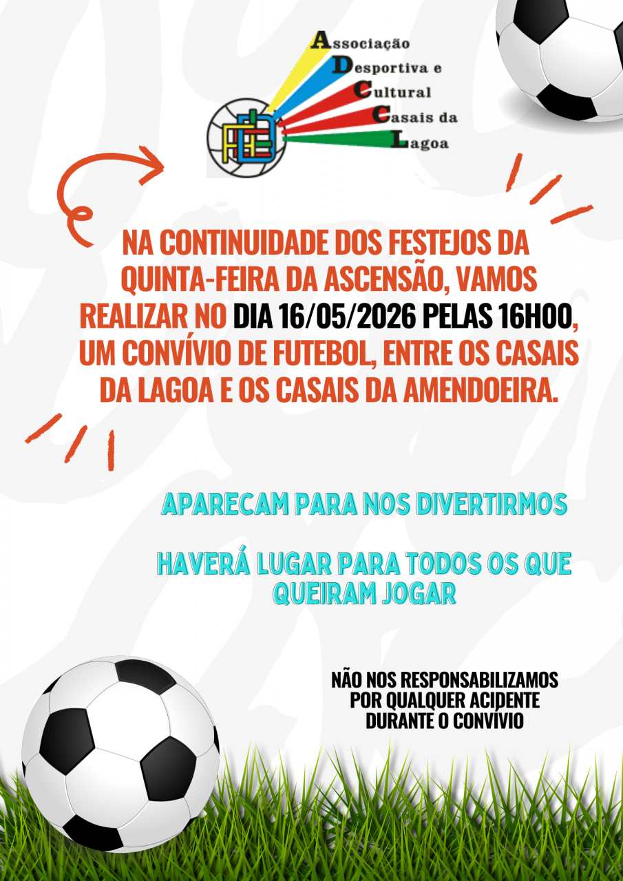 Jogo de Futebol/Conv&iacute;vio - Casais da Lagoa VS Casais da Amendoeira