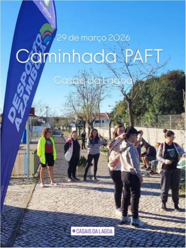 Caminhada PAFT 7KM - Casais da Lagoa